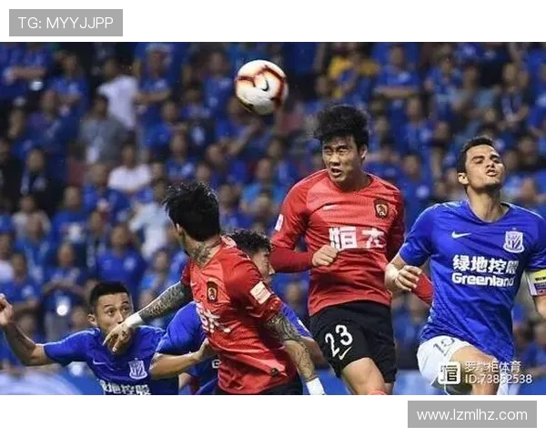 恒大与申花精彩对决视频直播全程回顾与分析 恒大与申花精彩对决视频直播全程回顾与分析